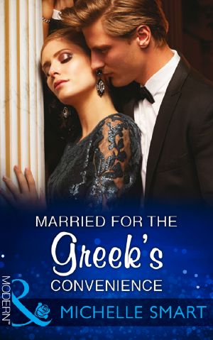 [Brides for Billionaires 04] • Married for the Greek's Convenience